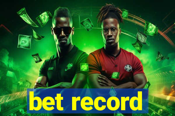 bet record